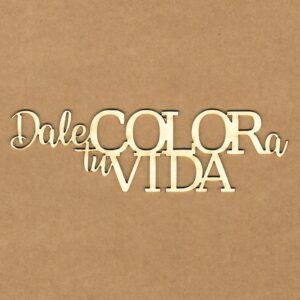 Chipboard Dale Color A Tu Vida Kora Projects