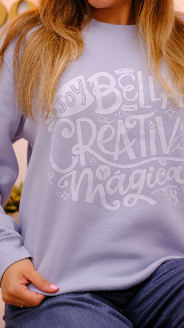 Sudadera Azul interesante "Soy bella, creativa y mágica"(tarda 10 dias)